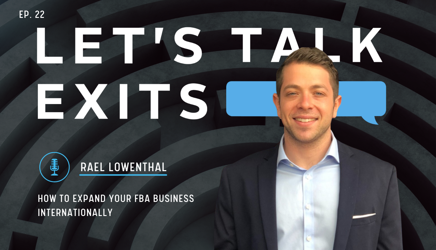 How to Expand Your FBA Business Internationally with Rael Lowenthal