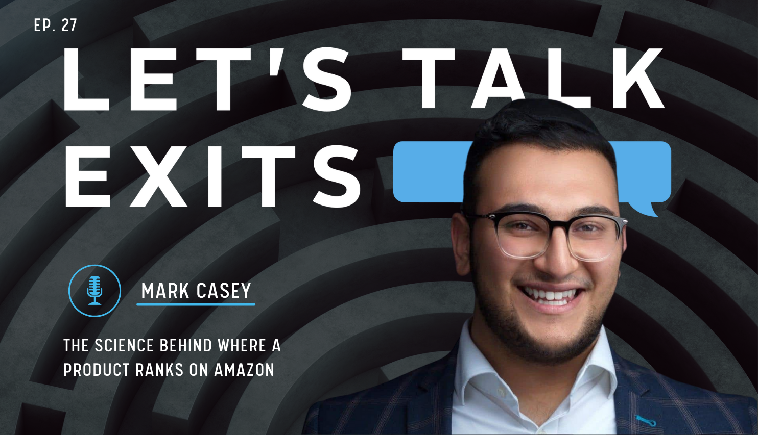 The Science Behind Where a Product Ranks on Amazon with Mark Casey