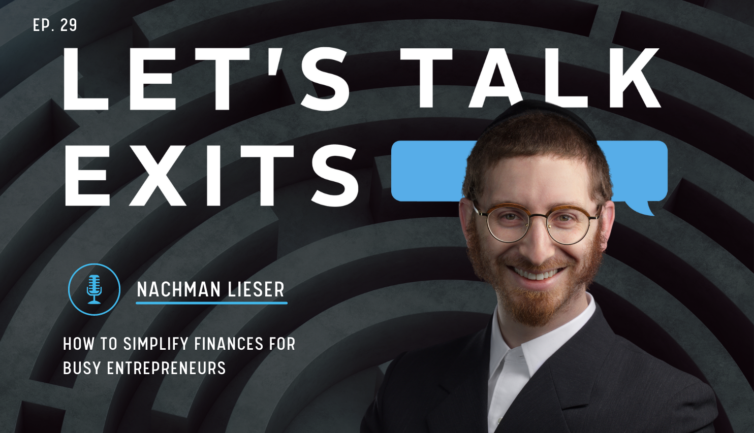 How to Simplify Finances for Busy Entrepreneurs with Nachman Lieser
