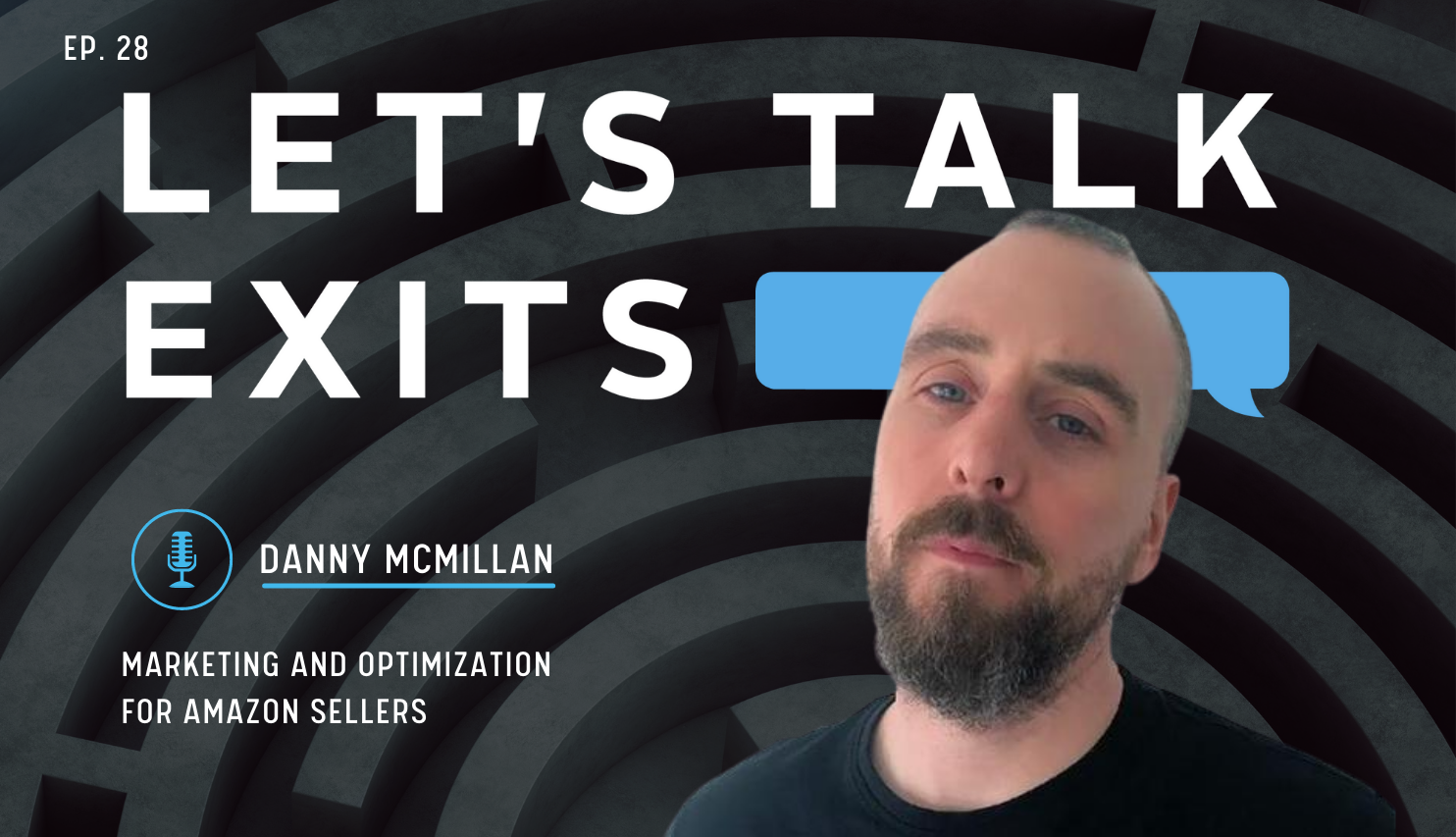 Marketing and Optimization for Amazon Sellers with Danny McMillan