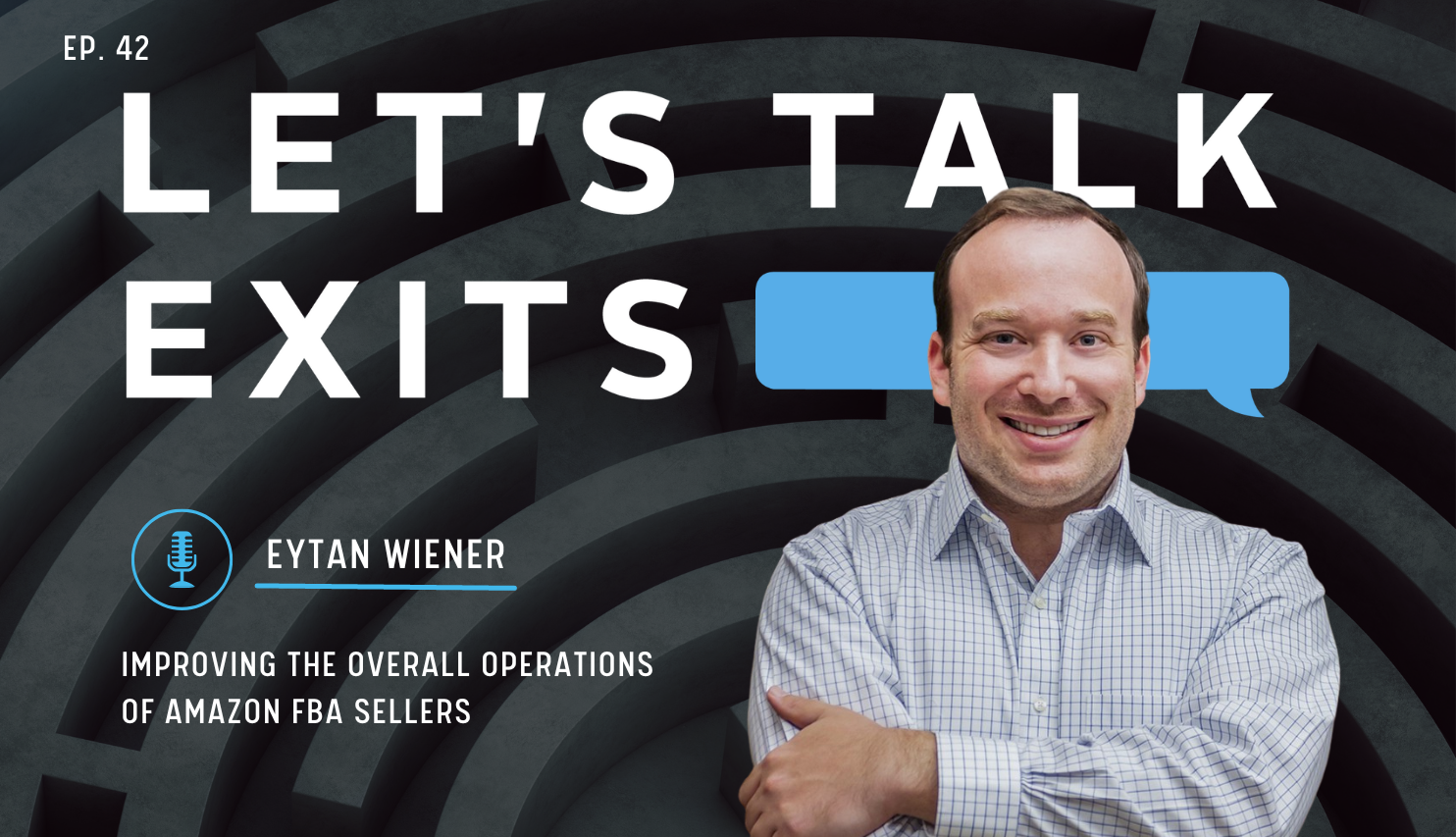 Improving the Overall Operations of Amazon FBA Sellers with Eytan Wiener